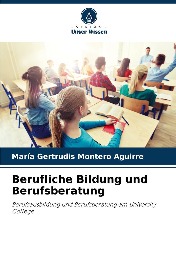 Berufliche Bildung und Berufsberatung