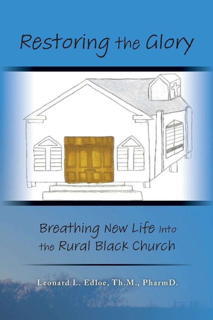 Restoring The Glory