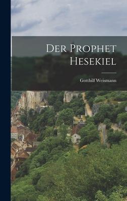 Der Prophet Hesekiel