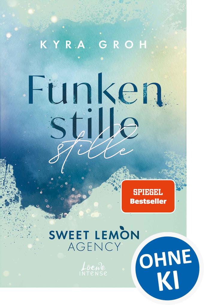 Funkenstille (Sweet Lemon Agency Band 3)