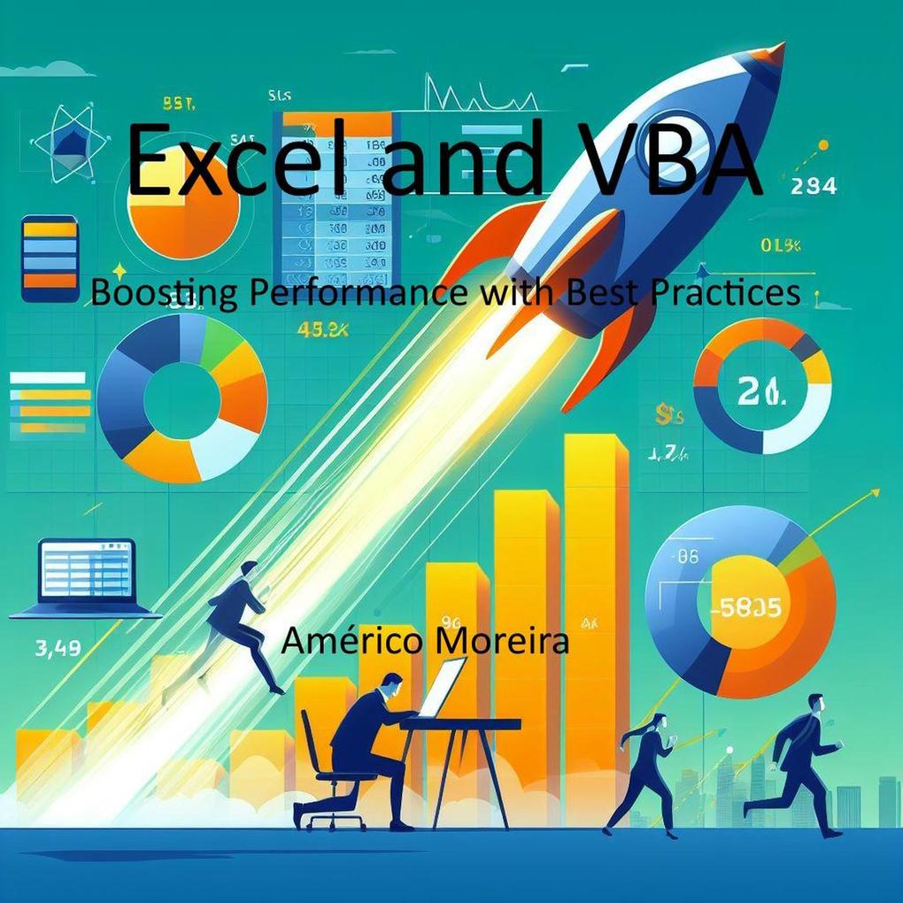 Excel and VBA Boosting Performance with Best Practices
