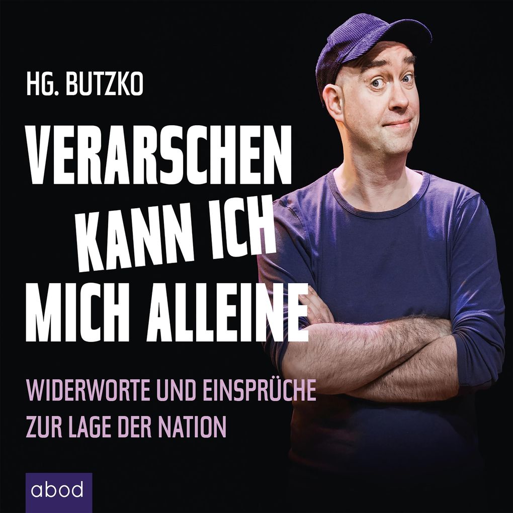 Verarschen kann ich mich alleine