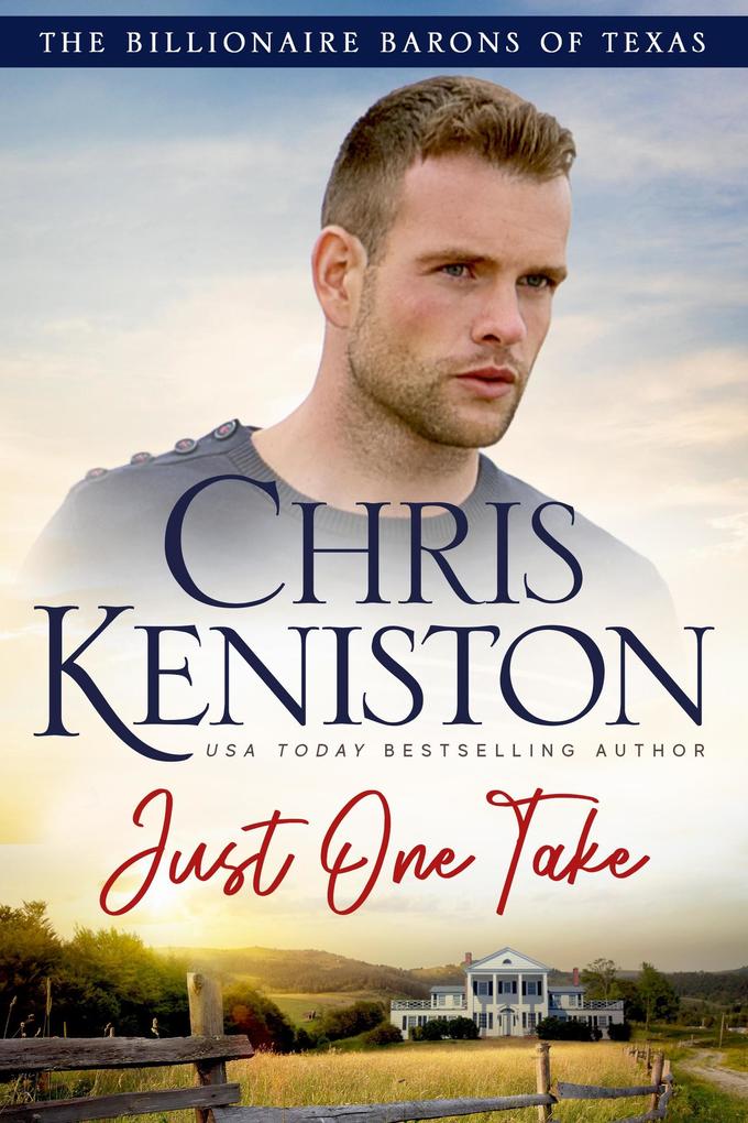 Just One Take (Billionaire Barons of Texas #4)