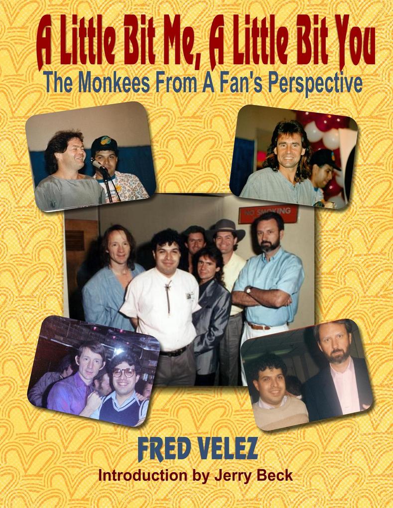 A Little Bit Me A Little Bit You: The Monkees From A Fan‘s Perspective