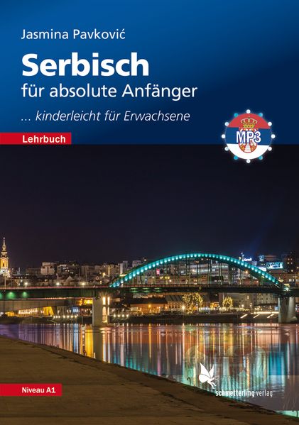 Serbisch für absolute Anfänger. Lehrbuch Niveau A1