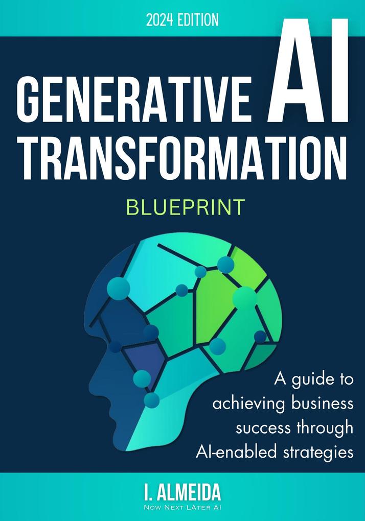 Generative AI Transformation Blueprint (Byte-Sized Learning Series #3)
