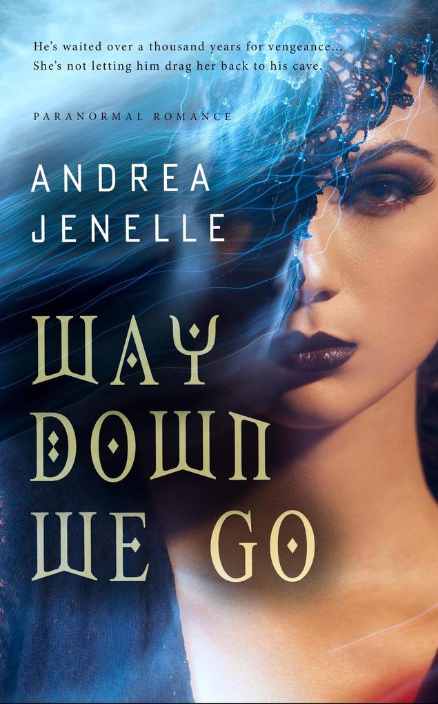 Way Down We Go (Sons and Daughters of Lir #1)