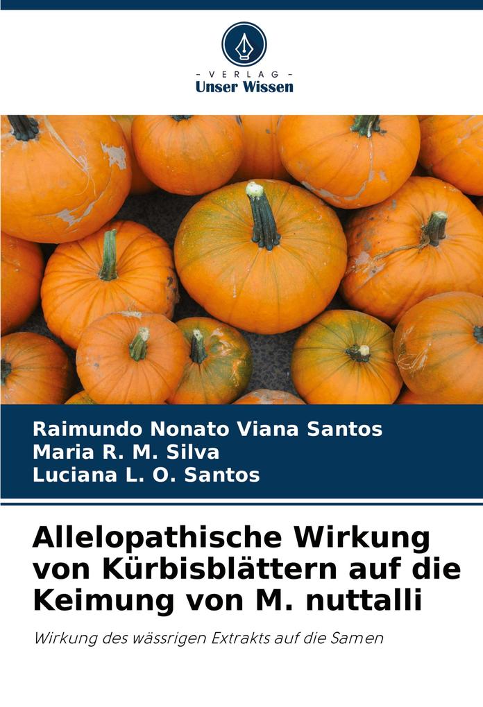 Allelopathische Wirkung von Kürbisblättern auf die Keimung von M. nuttalli