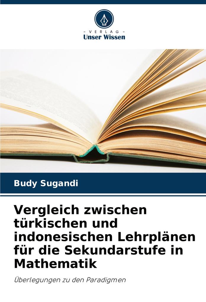 Vergleich zwischen türkischen und indonesischen Lehrplänen für die Sekundarstufe in Mathematik