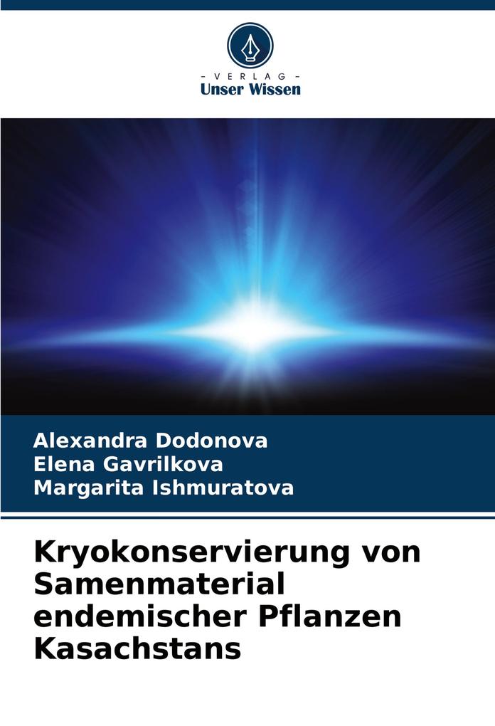 Kryokonservierung von Samenmaterial endemischer Pflanzen Kasachstans