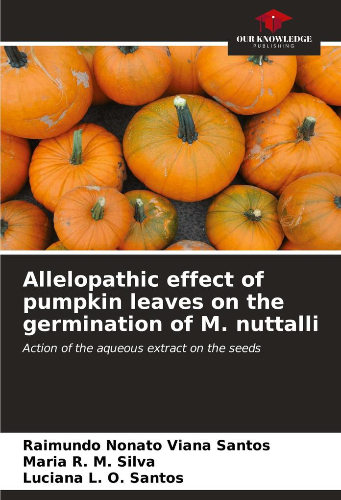 Allelopathic effect of pumpkin leaves on the germination of M. nuttalli
