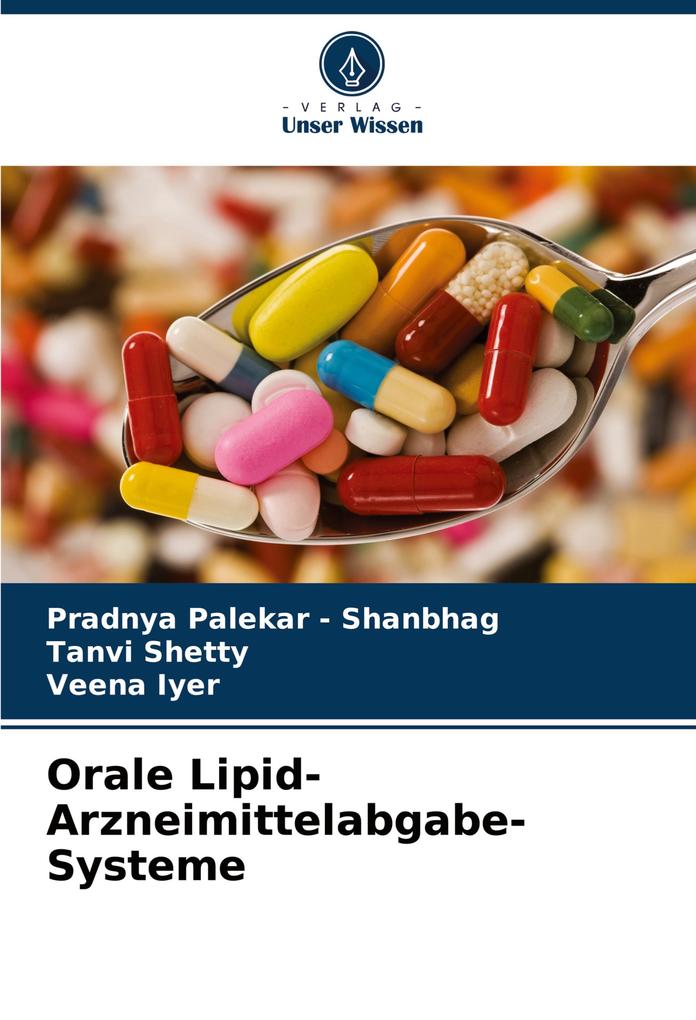 Orale Lipid-Arzneimittelabgabe-Systeme
