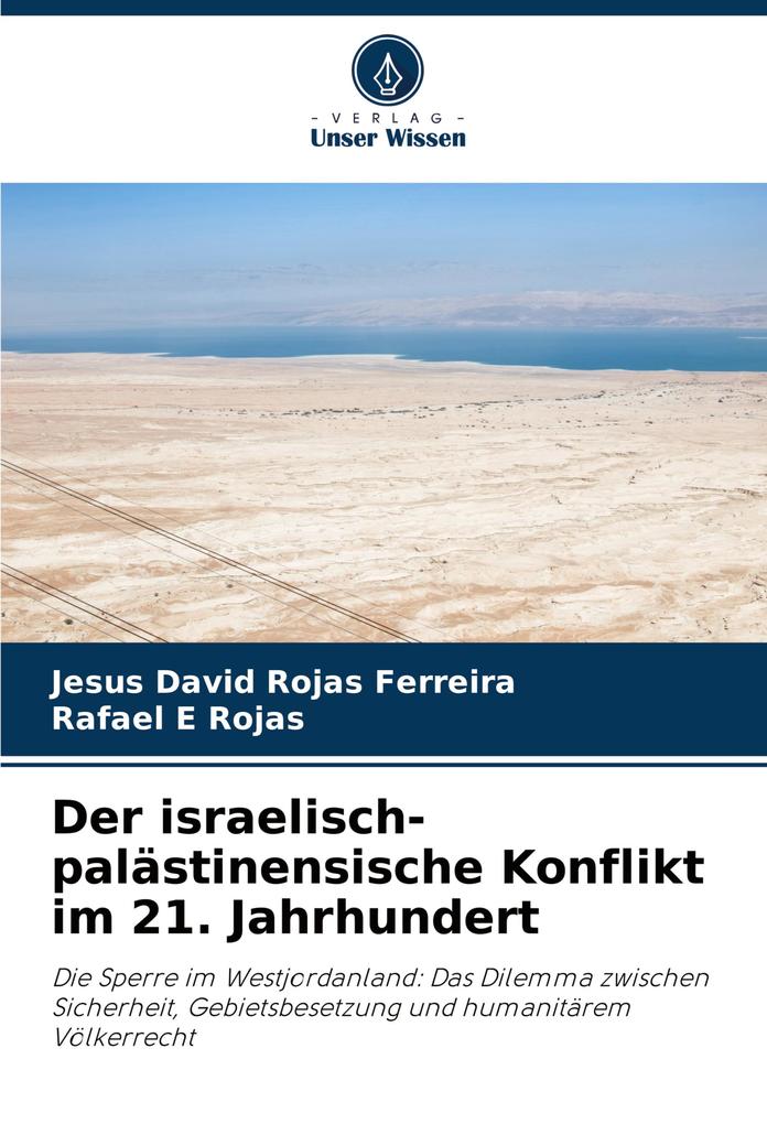 Der israelisch-palästinensische Konflikt im 21. Jahrhundert