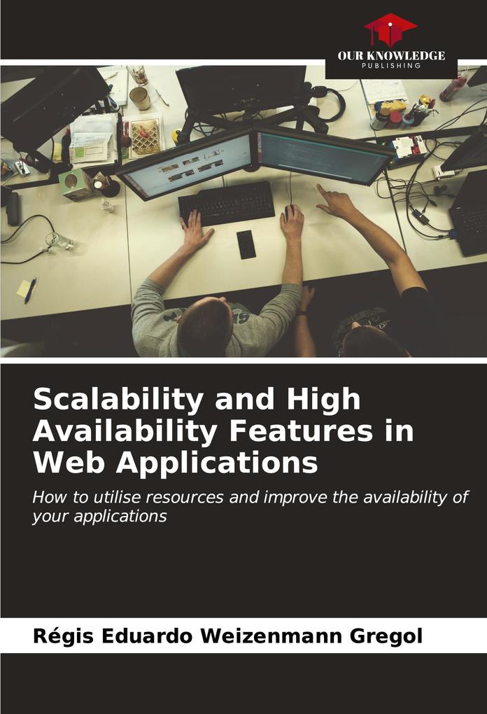 Scalability and High Availability Features in Web Applications