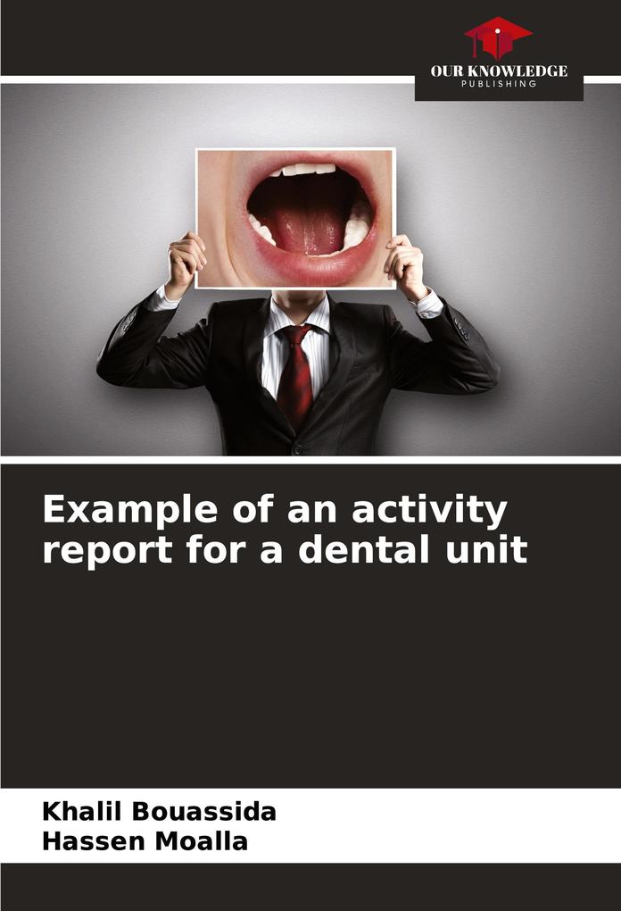 Example of an activity report for a dental unit