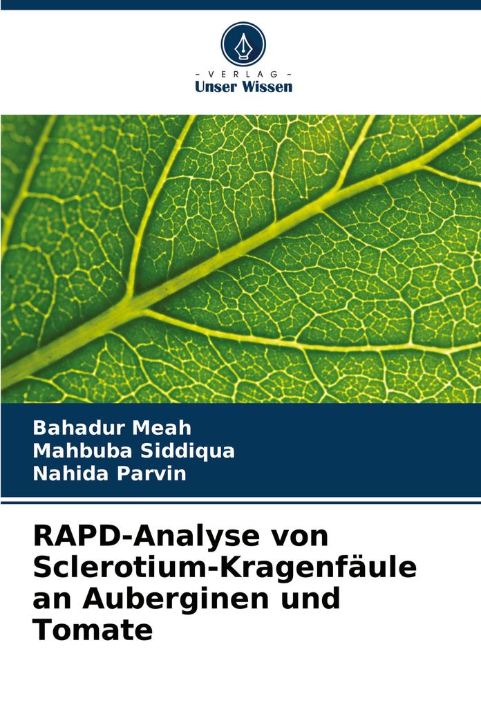 RAPD-Analyse von Sclerotium-Kragenfäule an Auberginen und Tomate
