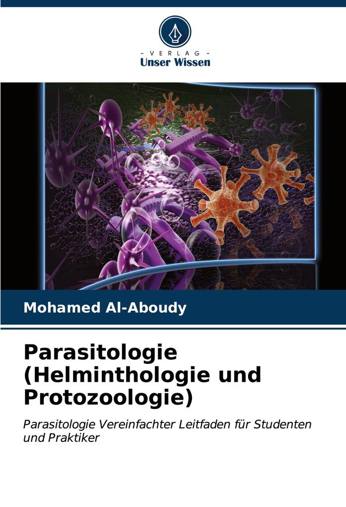 Parasitologie (Helminthologie und Protozoologie)