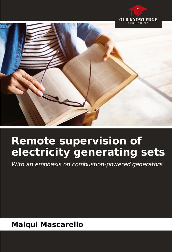 Remote supervision of electricity generating sets