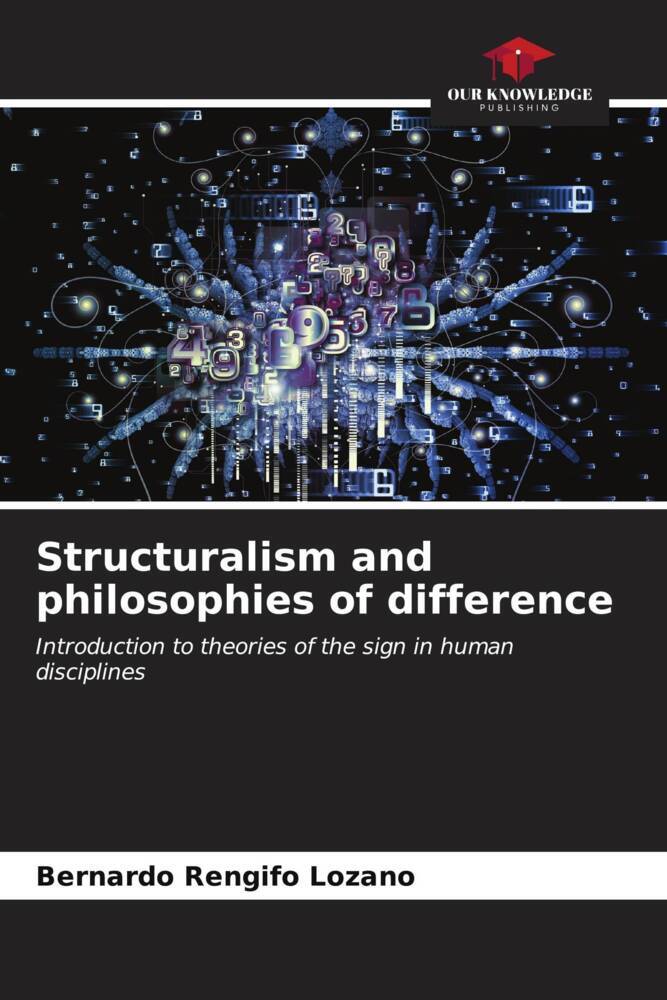 Structuralism and philosophies of difference