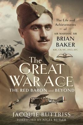 The Great War Ace the Red Baron and Beyond
