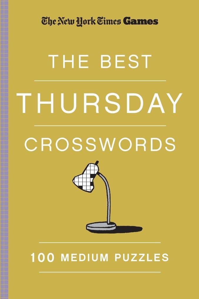 New York Times Games The Best Thursday Crosswords
