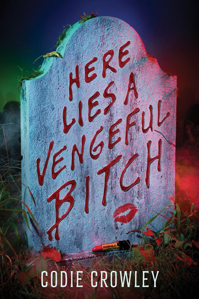 Penguin Llc Us Here Lies A Vengeful Bitch