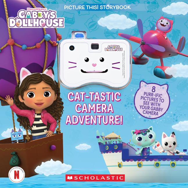 Cat-Tastic Camera Adventure! (Gabby‘s Dollhouse) a Picture This! Storybook