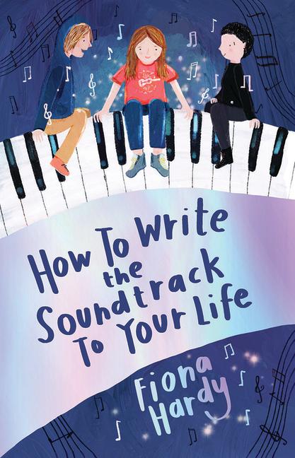 How to Write the Soundtrack to Your Life