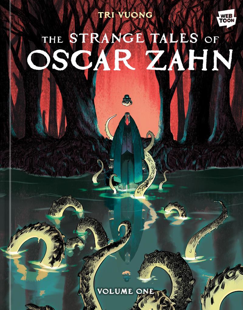 The Strange Tales of Oscar Zahn Volume 1 [A Graphic Novel]