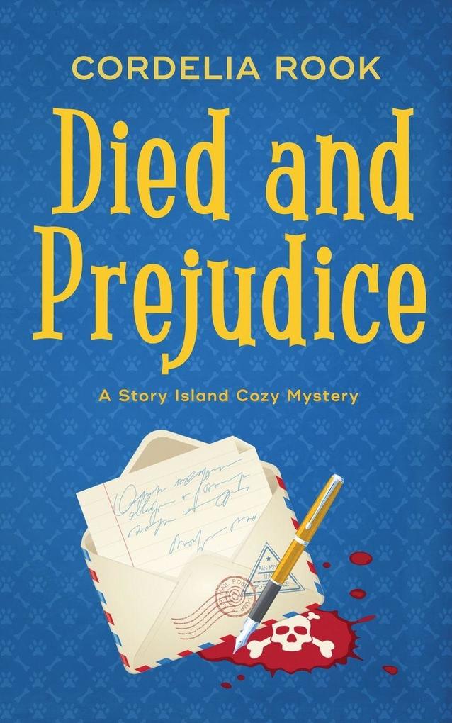 Died and Prejudice