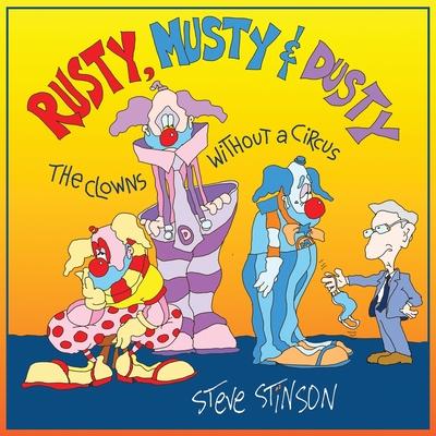 Rusty Musty & Dusty