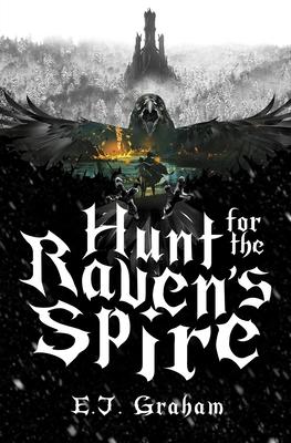 Hunt for the Raven‘s Spire