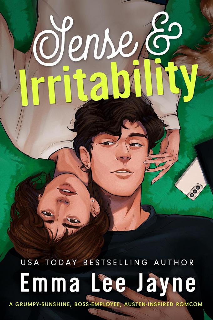 Sense & Irritability (Austen in Austin #1)