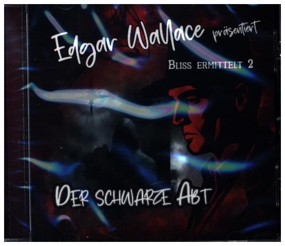 Edgar Wallace - Bliss ermittelt - 'Der schwarze Abt'1 Audio-CD