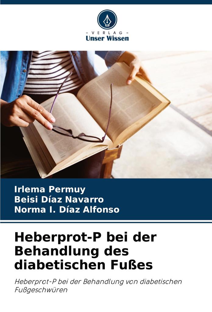 Heberprot-P bei der Behandlung des diabetischen Fußes