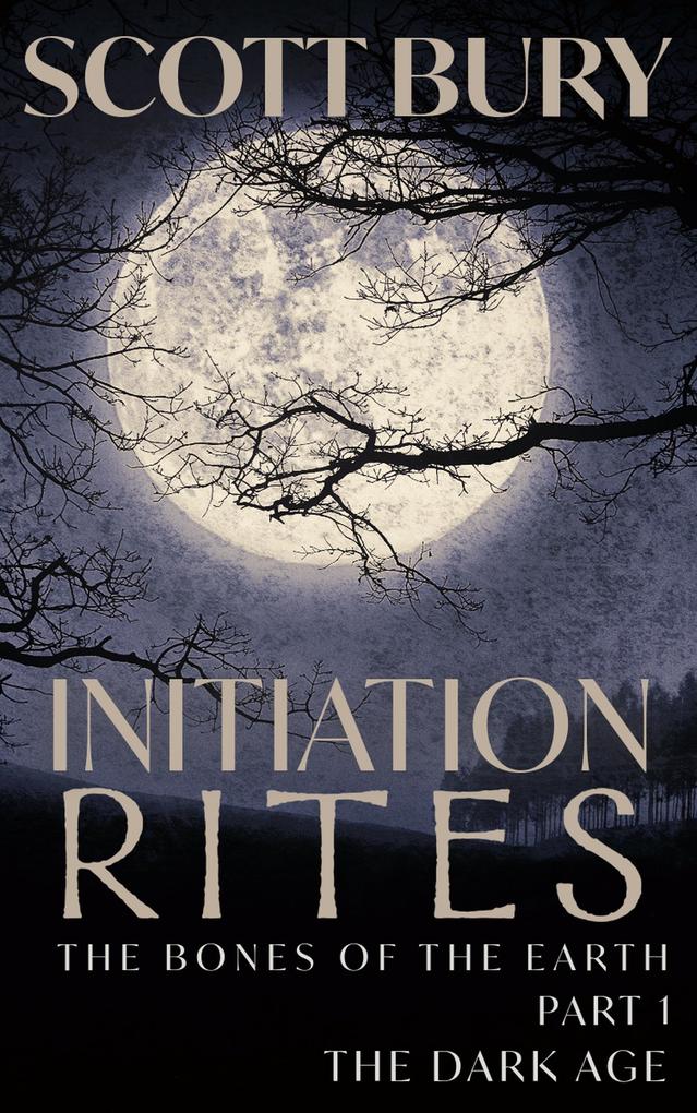 Initiation Rites (The Dark Age #0.5)