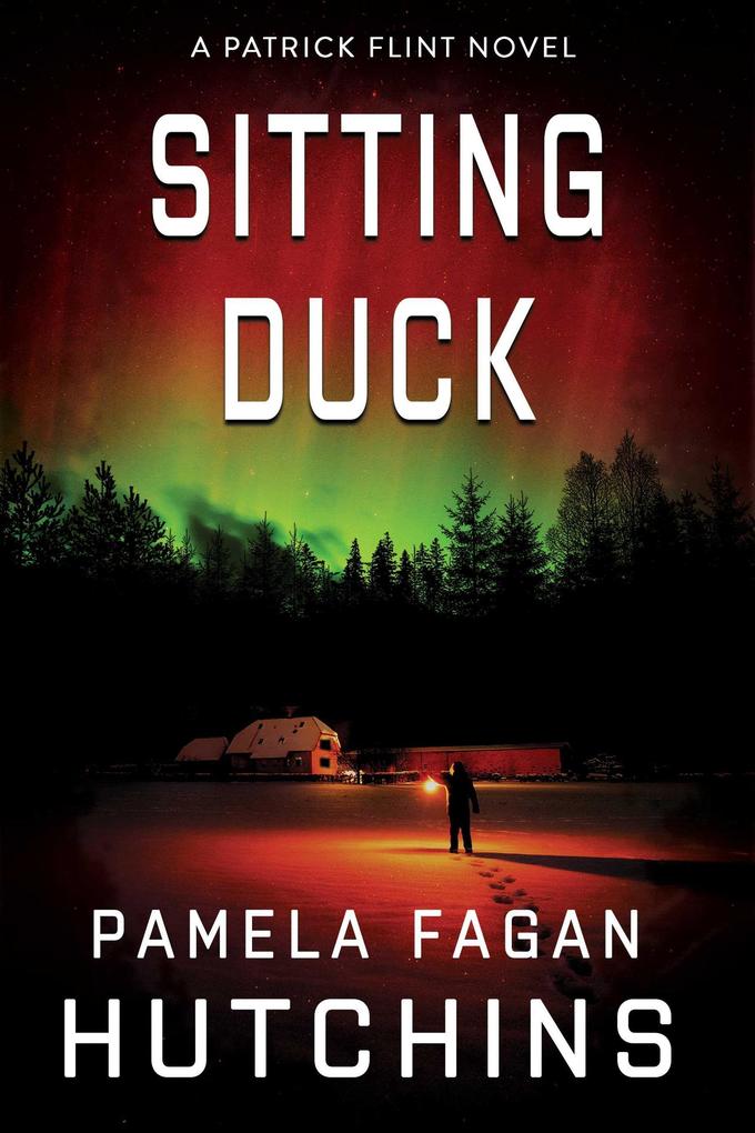 Sitting Duck (Patrick Flint Novels #7)
