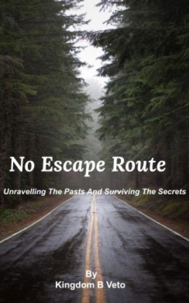 No Escape Route
