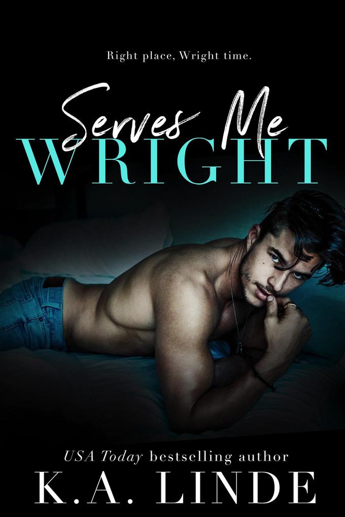 Serves Me Wright (Wright Vineyard #2)