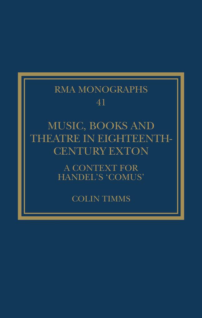 Music Books and Theatre in Eighteenth-Century Exton