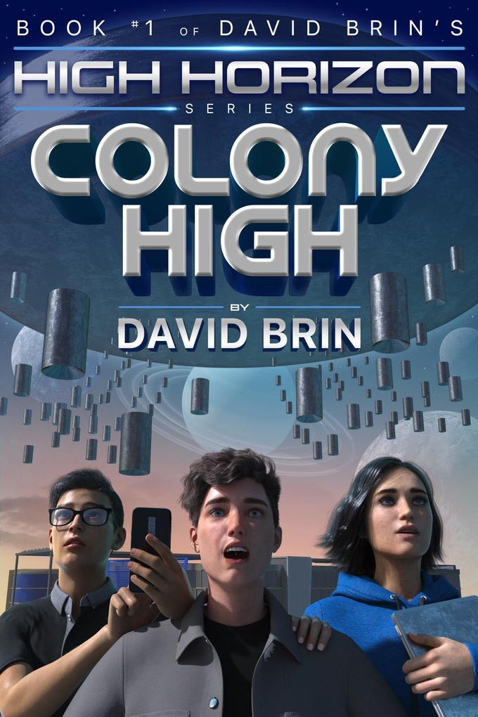 Colony High (High Horizon #1)