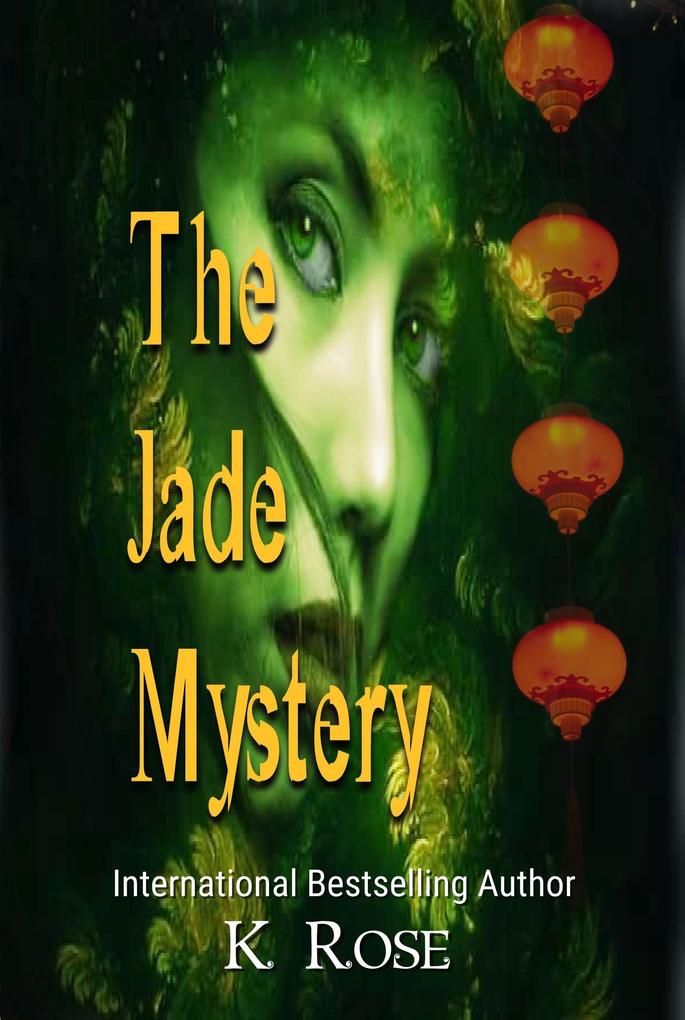 Jade Mystery (Anthology of Strange Stories 9 book Collection: Historical fiction with Paranormal and SciFi Flare)