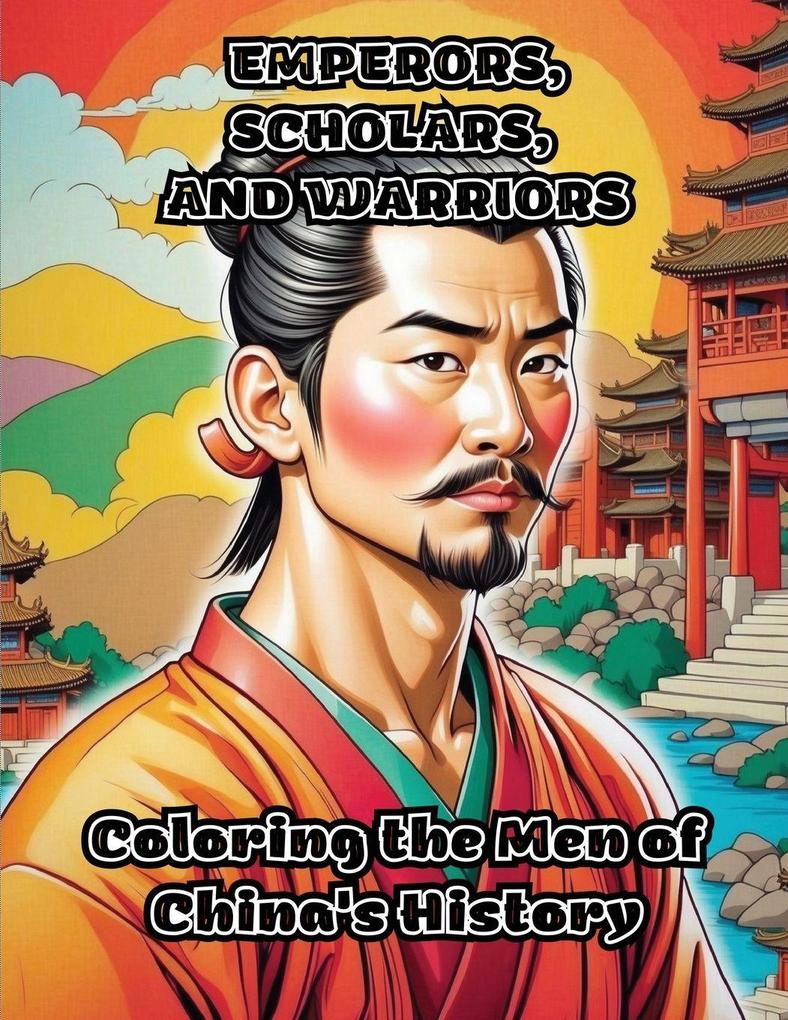 Emperors Scholars and Warriors