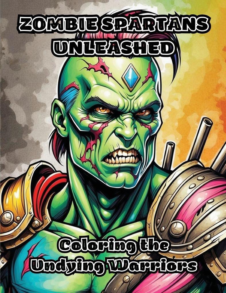 Zombie Spartans Unleashed