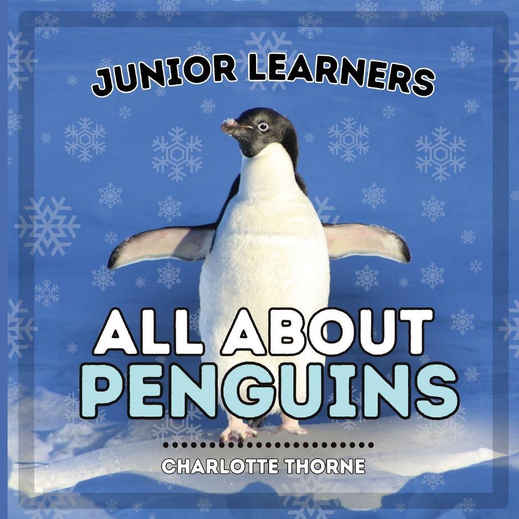 Junior Learners All About Penguins