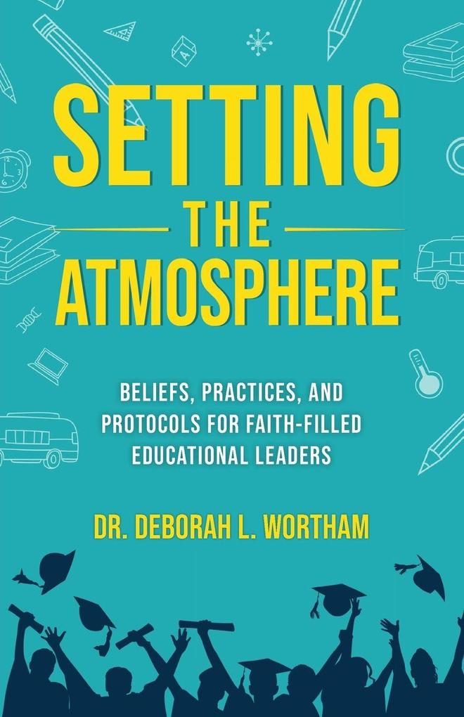 Setting the Atmosphere