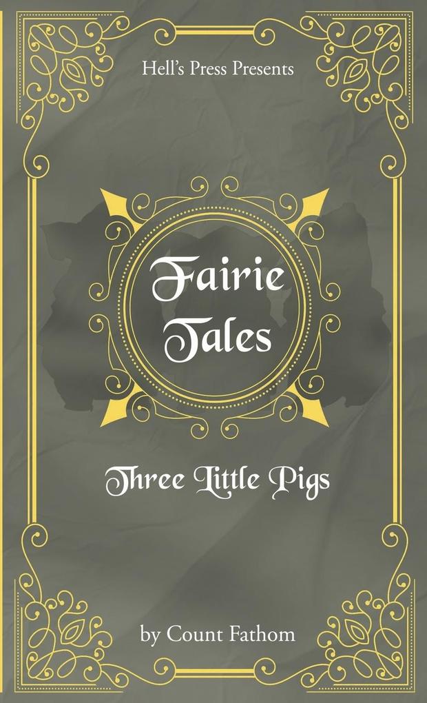 Fairie Tales - Three Little Pigs