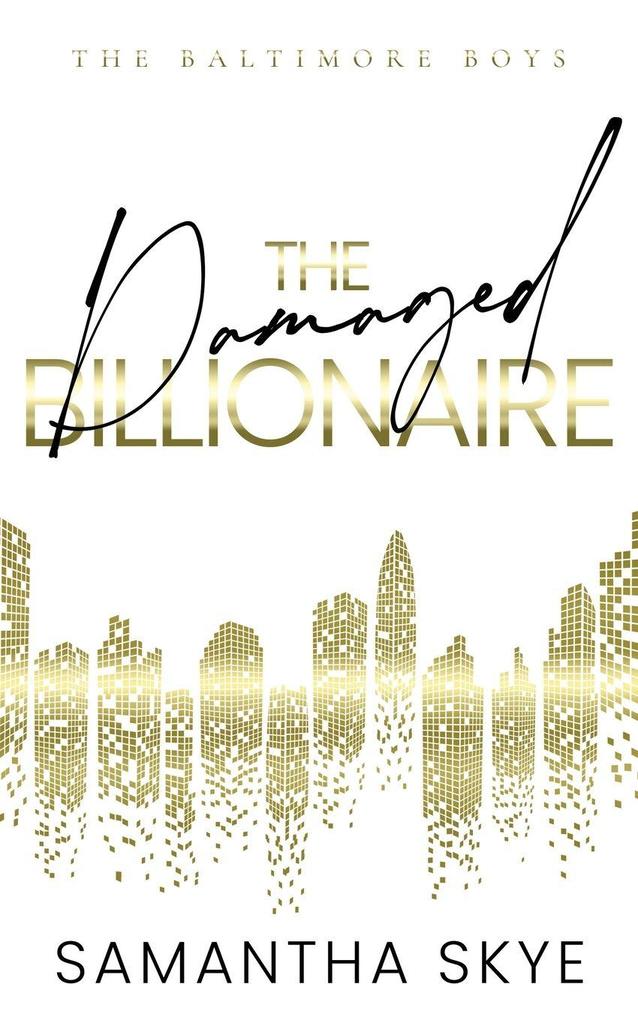 The Damaged Billionaire