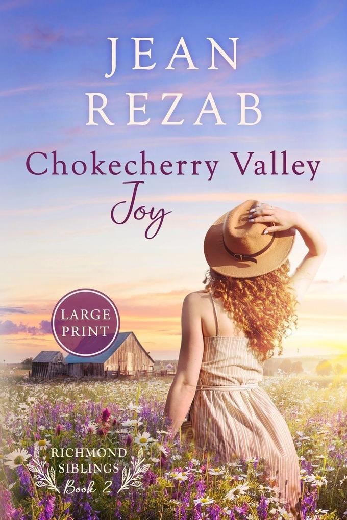 Chokecherry Valley Joy - Large Print