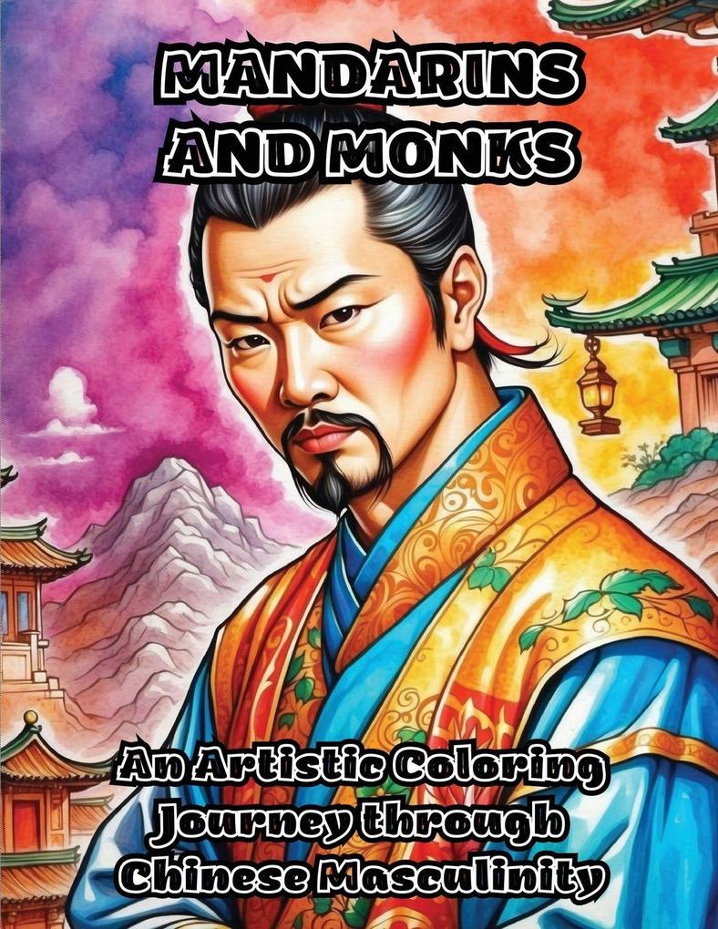 Mandarins and Monks
